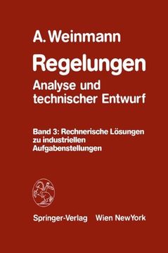 portada Regelungen Analyse Und Technischer Entwurf: Band 3: Rechnerische Losungen Zu Industriellen Aufgabenstellungen: Volume 3