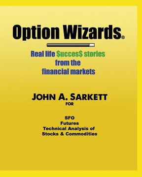 portada Option Wizards: Real life success stories from the financial markets (en Inglés)