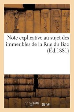 portada Note Explicative Au Sujet Des Immeubles de la Rue Du Bac (en Francés)