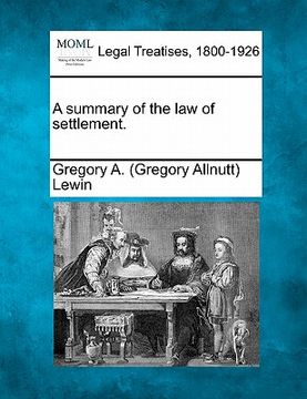 portada a summary of the law of settlement. (en Inglés)