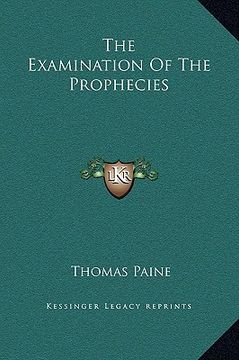 portada the examination of the prophecies (en Inglés)