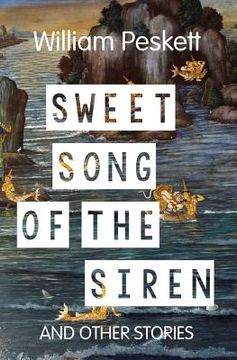 portada Sweet Song of the Siren: And Other Short Stories (in English)