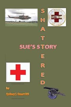 portada Shattered: Sue's Story (en Inglés)