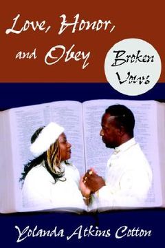 portada love, honor, and obey: broken vows (en Inglés)