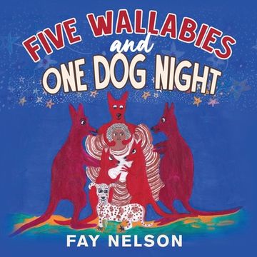 portada Five Wallabies and One Dog Night (en Inglés)