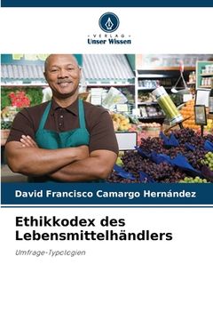 portada Ethikkodex des Lebensmittelhändlers (en Alemán)