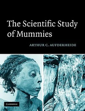 portada The Scientific Study of Mummies (en Inglés)