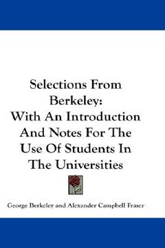 portada selections from berkeley: with an introduction and notes for the use of students in the universities