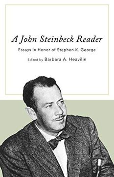 portada A John Steinbeck Reader: Essays in Honor of Stephen k. George (en Inglés)