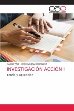 portada Investigación Acción i: Teoría y Aplicación (in Spanish)