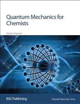portada Quantum Mechanics for Chemists (Tutorial Chemistry Texts) (en Inglés)