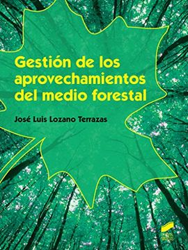 portada Gestión de los aprovechamientos del medio forestal (Varios)