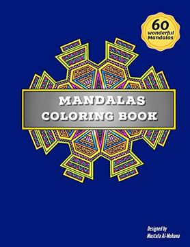 portada Mandalas Coloring Book for Adults: 60 Wonderful Mandalas you can Color These Mandalas to Feel Comfortable This Book is Suitable for all Ages,. Boys and Girls. Only Relax and Have fun 