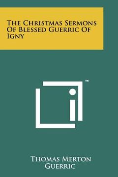 portada the christmas sermons of blessed guerric of igny (in English)