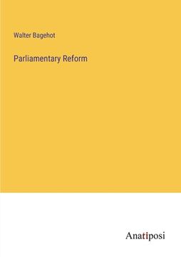 portada Parliamentary Reform (en Inglés)