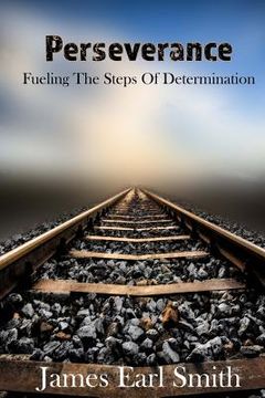 portada Perseverance: Fueling the Steps of Determination (en Inglés)