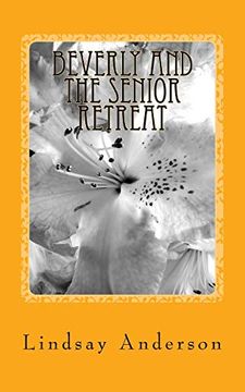 portada Beverly and the Senior Retreat: A Beverly Black Novel (Volume 3) 