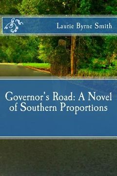 portada Governor's Road: A Novel of Southern Proportions
