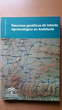 portada Recursos Genéticos De Interés Agoecológico En Andalucía (in Spanish)