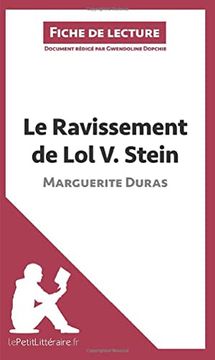 portada Le Ravissement de lol v. Stein de Marguerite Duras (Fiche de Lecture): Analyse Complète et Résumé Détaillé de L'oeuvre (French Edition) (in French)