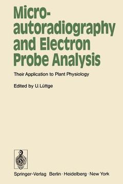 portada microautoradiography and electron probe analysis: their application to plant physiology (en Inglés)
