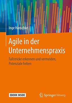 portada Agile in der Unternehmenspraxis: Fallstricke Erkennen und Vermeiden, Potenziale Heben (en Alemán)