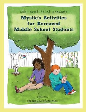 portada Mystie's Activities for Bereaved Middle School Students (en Inglés)