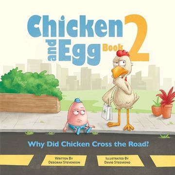 portada Why did Chicken Cross the Road? Chicken and egg Book 2 (en Inglés)