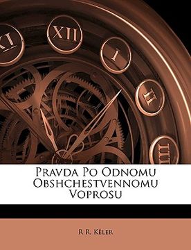 portada Pravda Po Odnomu Obshchestvennomu Voprosu (in Russian)