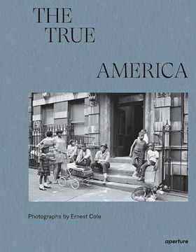 portada Ernest Cole: The True America (en Inglés)