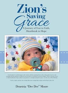 portada Zion's Saving Grace: A Journey of Fear to Faith, Heartbreak to Hope (en Inglés)