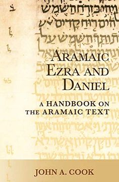 portada Aramaic Ezra and Daniel: A Handbook on the Aramaic Text (Baylor Handbook on the Hebrew Bible) (en Inglés)