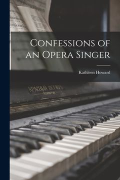 portada Confessions of an Opera Singer (in English)