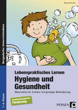 portada Lebenspraktisches Lernen: Hygiene und Gesundheit: Materialien für Schüler mit Geistiger Behinderung (1. Bis 6. Klasse) (en Alemán)