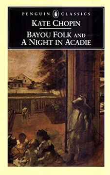 portada Bayou Folk & a Night in Acadie (Penguin Classics) 