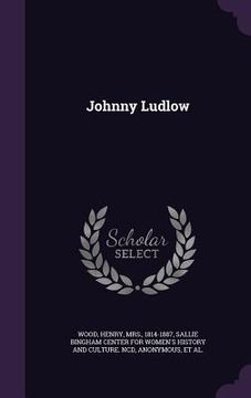 portada Johnny Ludlow (in English)