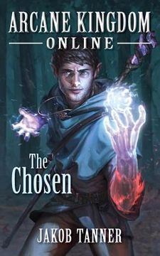 portada Arcane Kingdom Online: The Chosen (en Inglés)