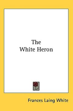 portada the white heron