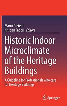 portada Historic Indoor Microclimate of the Heritage Buildings: A Guideline for Professionals who Care for Heritage Buildings (en Inglés)