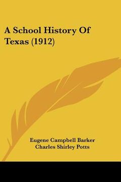 portada a school history of texas (1912) (in English)