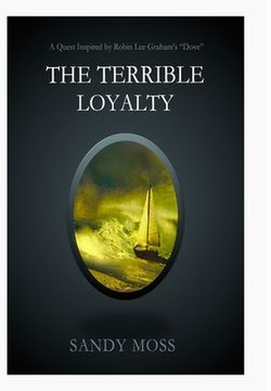 portada The Terrible Loyalty (en Inglés)