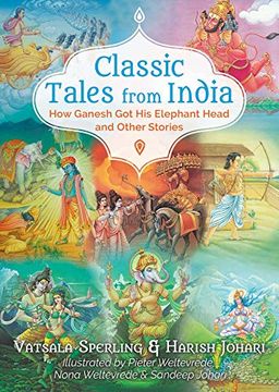portada Classic Tales From India: How Ganesh got his Elephant Head and Other Stories (in English)