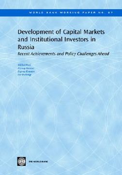 portada development of capital markets and institutional investors in russia: recent achievements and policy challenges ahead (en Inglés)