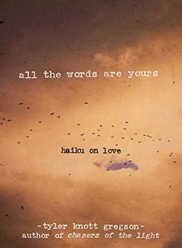 portada All the Words are Yours: Haiku on Love 