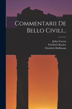 portada Commentarii De Bello Civili... (en Latin)