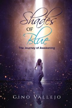 portada Shades of Blue: The Journey of Awakening (en Inglés)