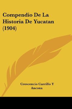 portada Compendio de la Historia de Yucatan (1904)