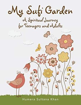 portada My Sufi Garden - a Spiritual Journey for Teenagers and Adults (in English)