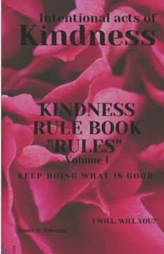 portada Kindness Rule Book Rules: Intentional Acts Of Kindness