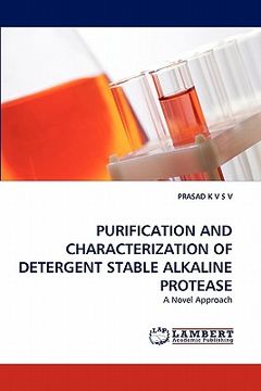 portada purification and characterization of detergent stable alkaline protease (en Inglés)